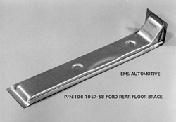 57-58 Ford Car, Edsel, Ranchero, Fairlane 4th Row Front Floor Brace, (Right) or (Left), Die Stamped In 16 Gauge Steel