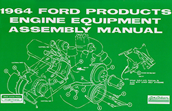 64 Ford Engine Equipment And Assembly Manual